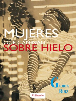cover image of Mujeres que caminan sobre hielo
